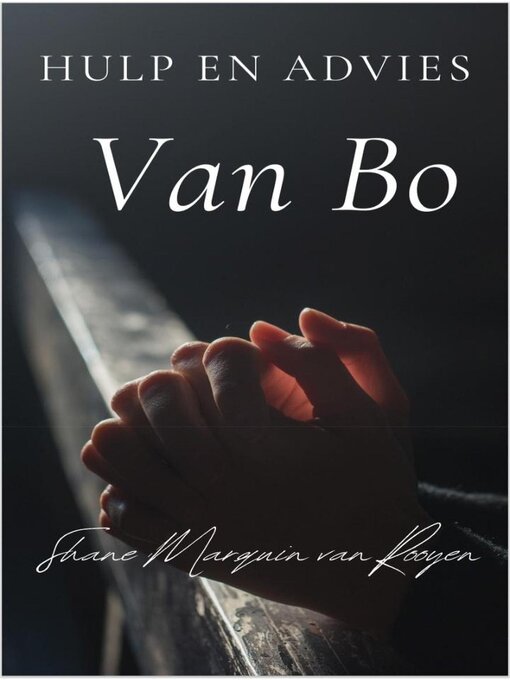 Title details for Hulp en Advies Van Bo by Shane Marquin van Rooyen - Available